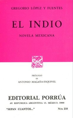 218 EL INDIO -NOVELA MEXICANA-