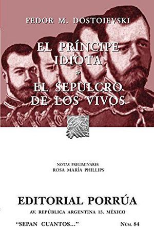 084 EL PRNCIPE IDIOTA/EL SEPULCRO DE LOS VIVOS