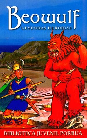 BEOWOLF LEYENDAS HEROICAS