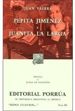 056 PEPITA JIMENEZ Y JUANITA LA LARGA