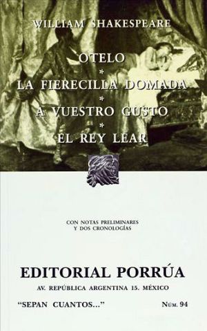 094 OTELO/LA FIERECILLA/A VUESTRO/EL REY LEAR