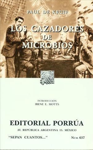 637 LOS CAZADORES DE MICROBIOS            (COL.SEPAN CUANTOS)