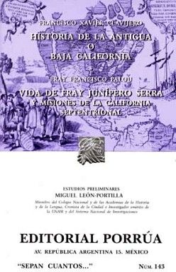 143 HISTORIA DE LA ANTIGUA O BAJA CALIFORNIA (NVA.PRESENTACION)