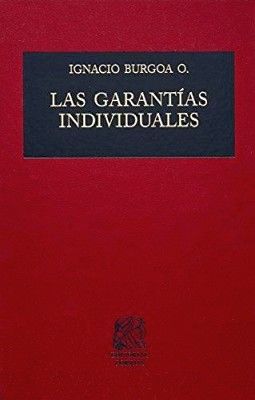 GARANTAS INDIVIDUALES, LAS 41ED.         (TELA)