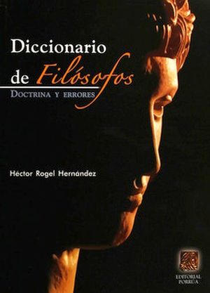 DICCIONARIO DE FILOSOFOS DOCTRINA Y ERRORES