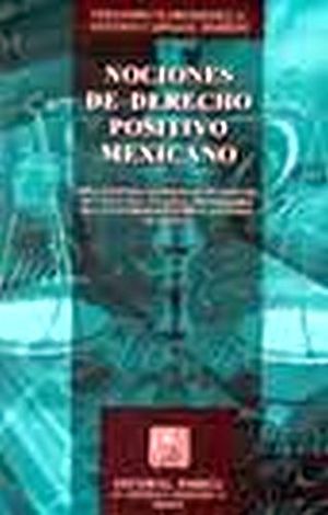 NOCIONES DE DERECHO POSITIVO MEXICANO 48ED.