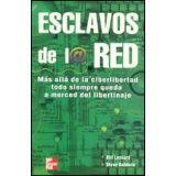 ESCLAVOS DE LA RED