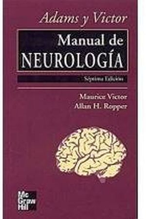 ADAMS & VICTOR MANUAL DE NEUROLOGIA 7ED.