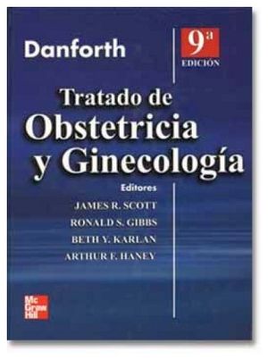 TRATADO DE OBSTETRICIA Y GINECOLOGIA DE DANFORTH 9ED.