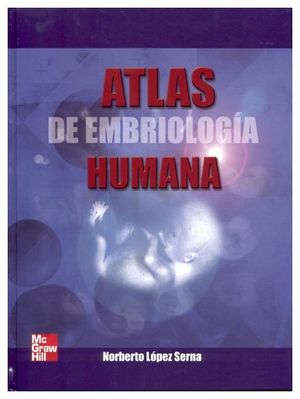 ATLAS DE EMBRIOLOGIA HUMANA (EMPASTADO)