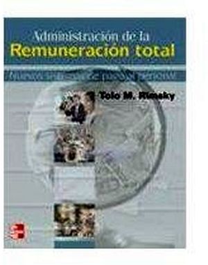 ADMINISTRACION DE LA REMUNERACION TOTAL