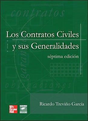 CONTRATOS CIVILES Y SUS GENERALIDADES 7ED. (EMP./RUST.)