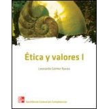 ETICA Y VALORES I BACH.   -ENFOQUE POR COMPETENCIAS-  (2010