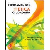 FUNDAMENTOS PARA UNA ETICA CIUDADANA