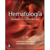 HEMATOLOGIA. LA SANGRE Y SUS ENFERMEDADES2ED.   (2009)