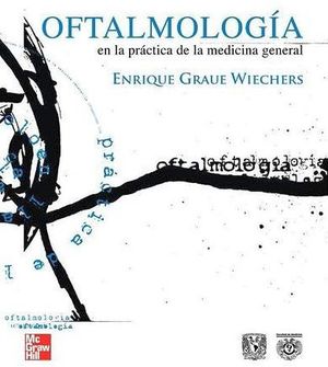 OFTALMOLOGIA EN LA PRACTICA DE LA MEDICINA GENERAL 3ED. (20