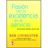 PASION POR LA EXCELENCIA EN EL SERVICIO