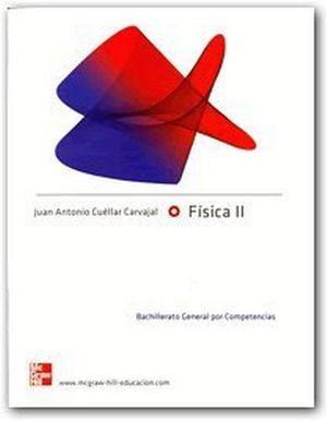 FISICA II   -BACH GENERAL POR COMPETENCIAS-