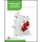 ORIENTACION A LA VIDA ACADEMICA -BACH.-