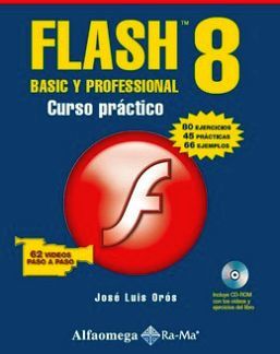 FLASH 8 (BASICO Y PROFESIONAL)   -CURSO PRACTICO-