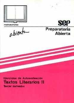 TEXTOS LITERARIOS II  3ER. SEM. EJERCICIOS DE AUTOEVALUACION