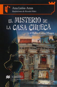 MISTERIO DE LA CASA CHUECA 2ED. (CASTILLO DE LA LECTURA)