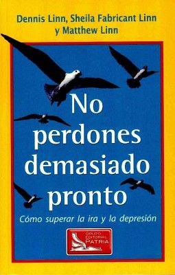 NO PERDONES DEMASIADO PRONTO 2ED.