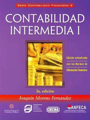 CONTABILIDAD INTERMEDIA I    3ED.     (SERIE CONTABILIDAD F