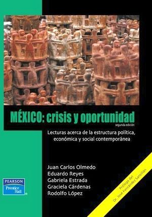 MEXICO CRISIS Y OPORTUNIDAD   (2010)