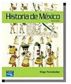 HISTORIA DE MEXICO 3ED.