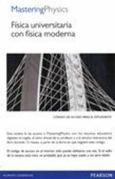 FSICA UNIVERSITARIA (ACCESO MASTERING PHYSICS C/FSICA MODERNA)