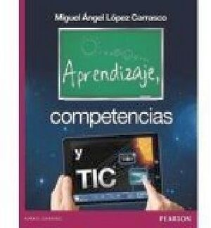 APRENDIZAJE, COMPETENCIAS Y TIC (MYLAB/CODIGO DE ACCESO)