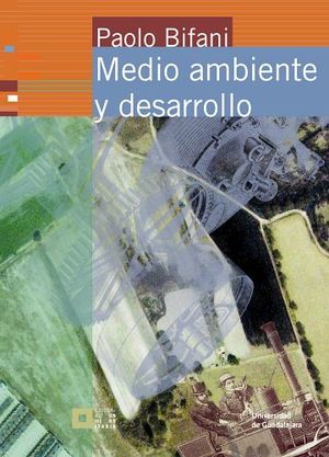 MEDIO AMBIENTE Y DESARROLLO