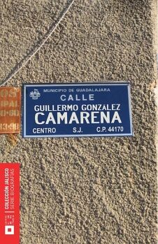 GUILLERMO GONZLEZ CAMARENA