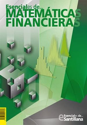 ESENCIALES DE MATEMATICAS FINANCIERAS (BACH.)