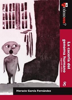 �C�MO VES? LA CACER�A DEL GENOMA HUMANO