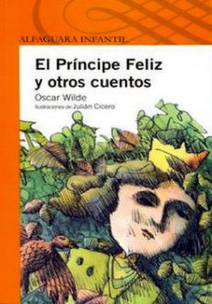 PRINCIPE FELIZ Y OTROS CUENTOS -S. NARANJA- (ES)