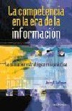 COMPETENCIA EN LA ERA DE LA INFORMACION, LA (0710)