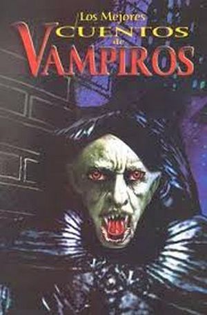 MEJORES CUENTOS DE VAMPIROS, LOS
