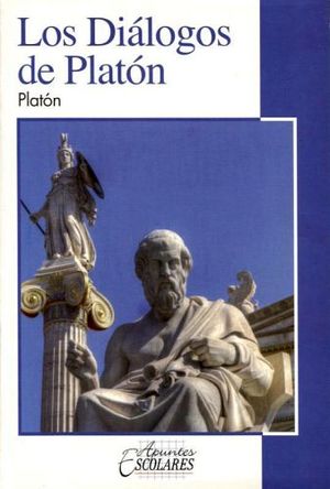DIALOGOS DE PLATON, LOS (APUNTES ESCOLARES)