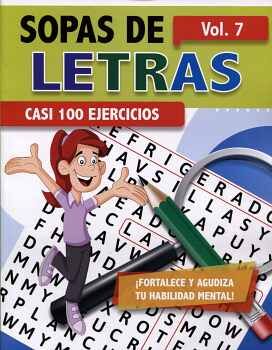 SOPAS DE LETRAS VOL.7 -CASI 100 EJERCICIOS-