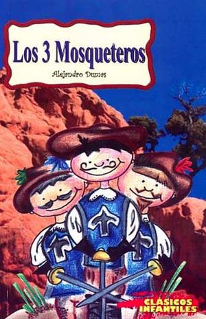 3 MOSQUETEROS, LOS (COL.CLASICOS INFANTILES)