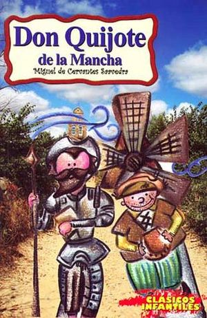 DON QUIJOTE DE LA MANCHA     (CLASICOS INFANTILES)