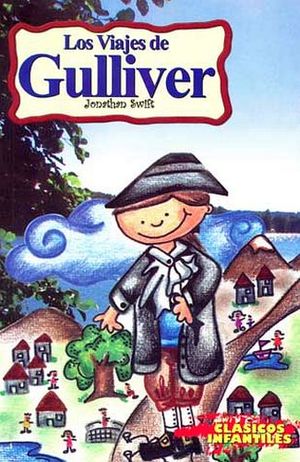 VIAJES DE GULLIVER, LOS (COL.CLSICOS INFANTILES)