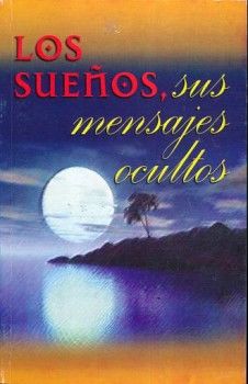 SUE�OS, SUS MENSAJES OCULTOS, LOS