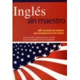 INGLS SIN MAESTRO -UNA EXCELENTE HERRAMIENTA PARA ACOMPAARTE-