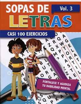 SOPAS DE LETRAS VOL.3 -CASI 100 EJERCICIOS-