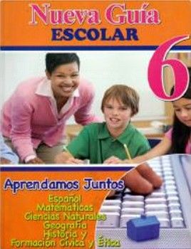 NUEVA GUIA ESCOLAR 6 -APRENDAMOS JUNTOS-