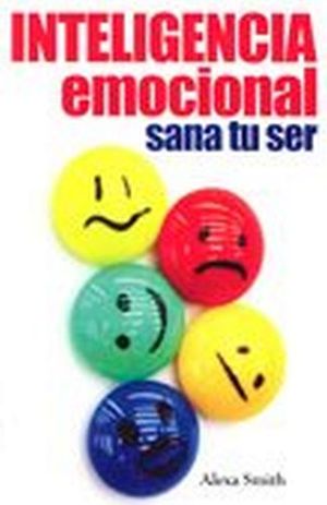 INTELIGENCIA EMOCIONAL -SANA TU SER-