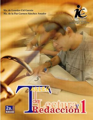 TALLER DE LECTURA Y REDACCION 1 2ED. IE